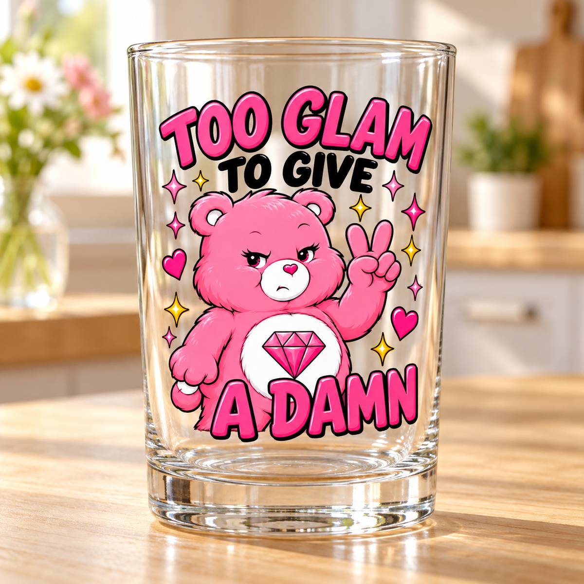 Sassy Bears UV-DTF - Too Glam To Give A D*mn
