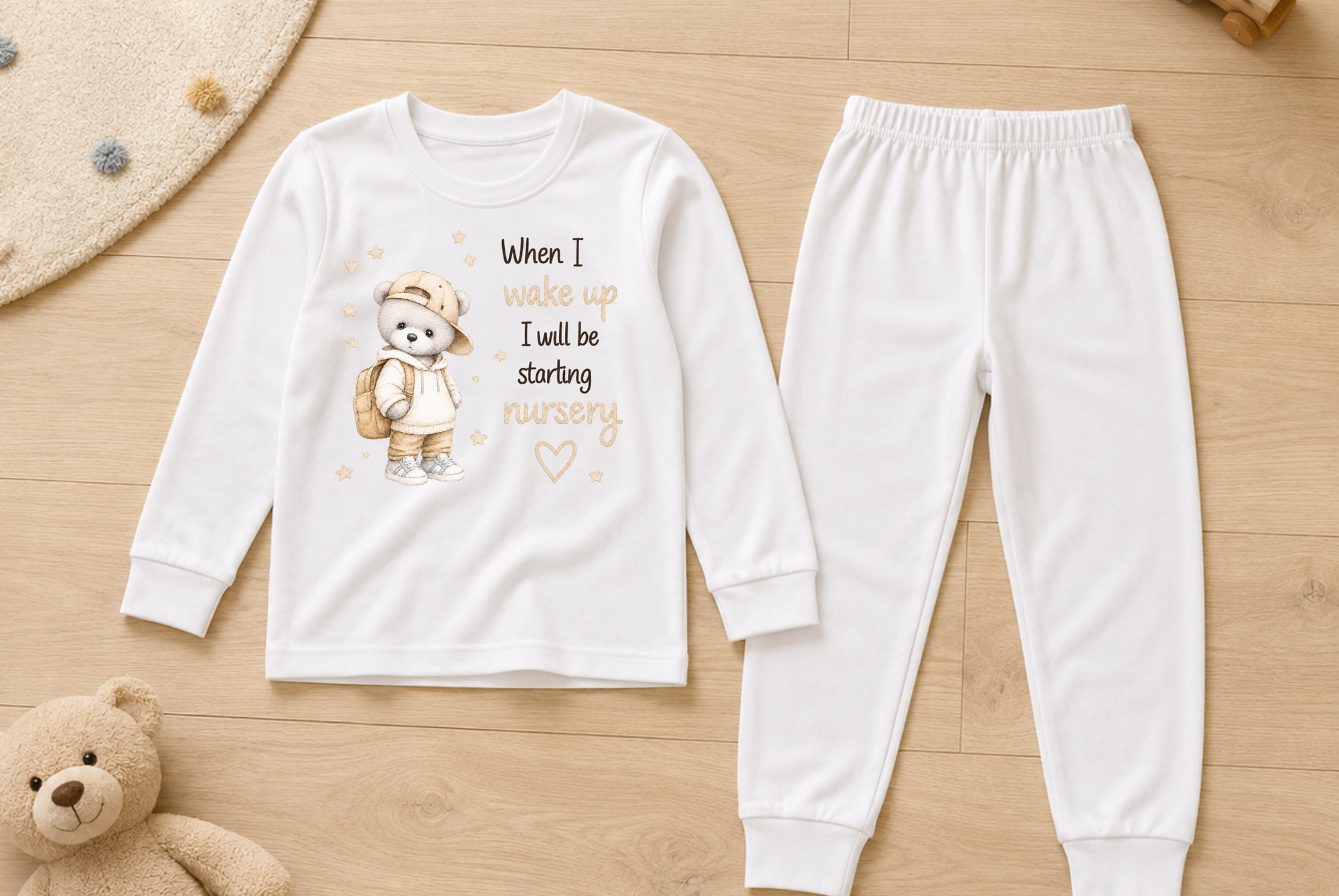 When I Wake Up, I’ll Be Starting Nursery – Teddy DTF Transfer
