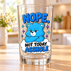 Sassy Bears UV-DTF - Nope Not Today A**hole