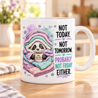 Sassy Animals mug - Not Today Not Tomorrow (Panda)