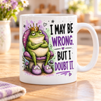 Sassy Animals mug - I May Be Wrong (Frog)