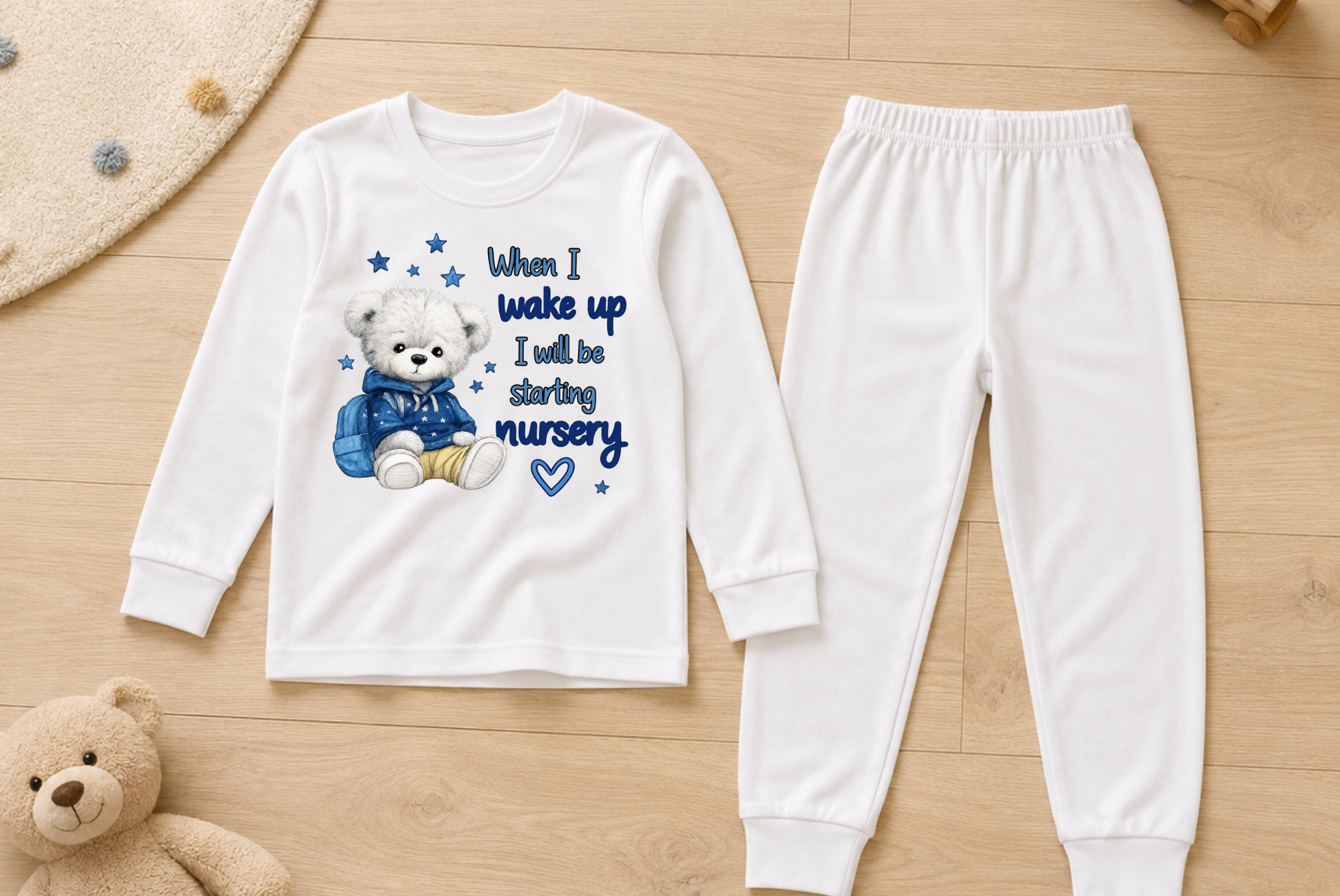 When I Wake Up, I’ll Be Starting Nursery – Teddy DTF Transfer