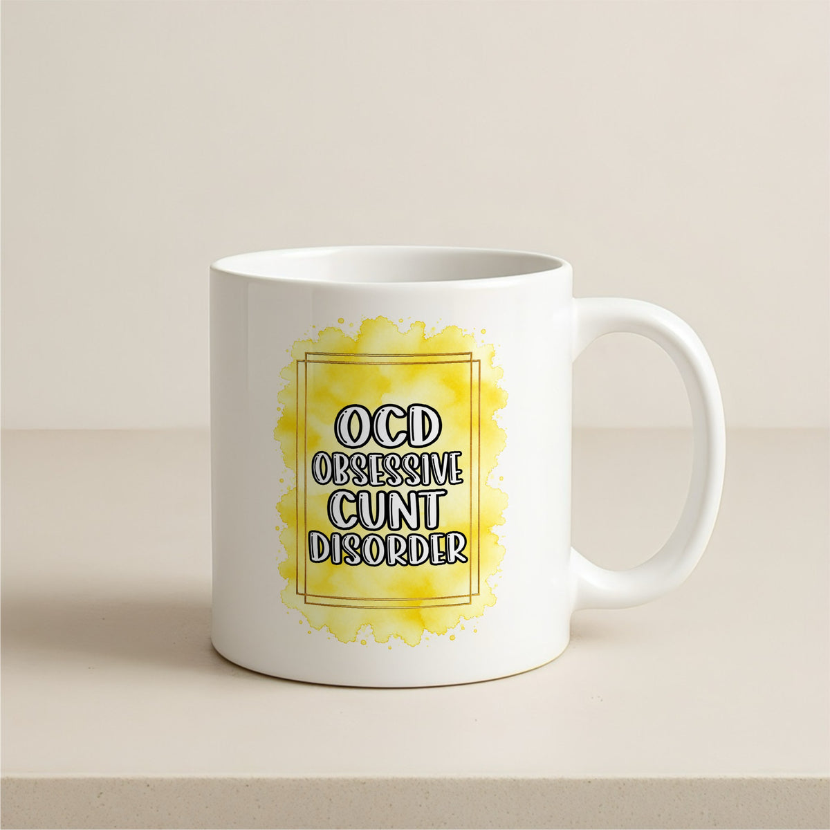 OCD Obsessive C*nt Disorder 11oz Mug Sublimation Transfers