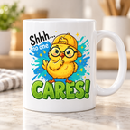 Moody Farmyard mug - Shhh No One Cares (Chick)