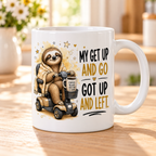Sassy Animals mug - My Get Up And Go (Sloth)