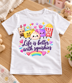 Squishies DTF - Life Is Better With Squishies