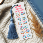 UV-DTF Bookmark Decals  “Do-Nut Disturb I’m Reading” Cute Donut Design